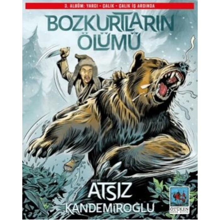 Hüseyin Nihal Atsız Bozkurtların Ölümü 3. Albüm