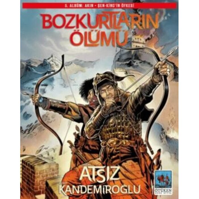 Hüseyin Nihal Atsız Bozkurtların Ölümü 5. Albüm