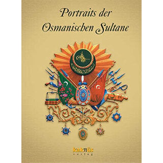 Kolektif Portraits der Osmanischen Sultane - Osmanlı Padişahları Albümü