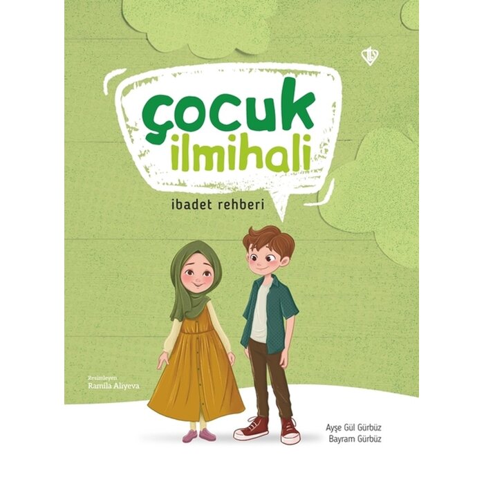Bayram Gürbüz Çocuk İlmihali İbadet Rehberi