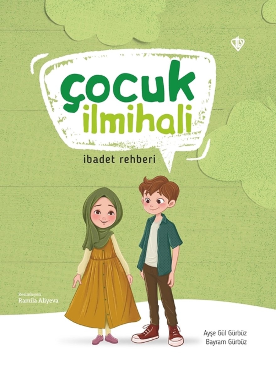 Bayram Gürbüz Çocuk İlmihali İbadet Rehberi