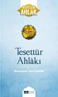 Muhammed Emin Yildirim Tesettür Ahlakı - Muhteşem Ahlak