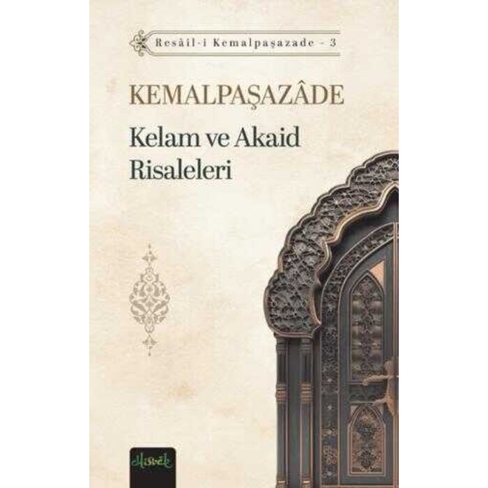 Kemalpasazade Kelam ve Akaid Risaleleri