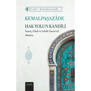 Kemalpasazade Kemalpasazade Hak Yolun Kandili (Münira Tercümesi)