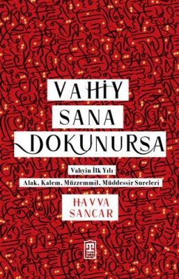 Havva Sancar Vahiy Sana Dokunursa