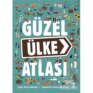 Mutlu Tönbekici Güzel Ülke Atlası