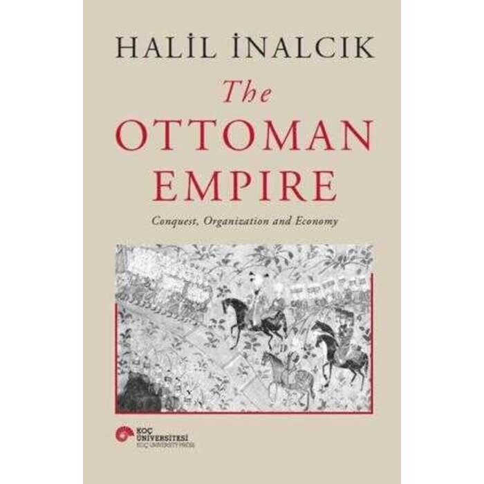 Halil İnalcık The Ottoman Empire