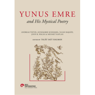 Talat Sait Halman Yunus Emre and His Mystical Poetry