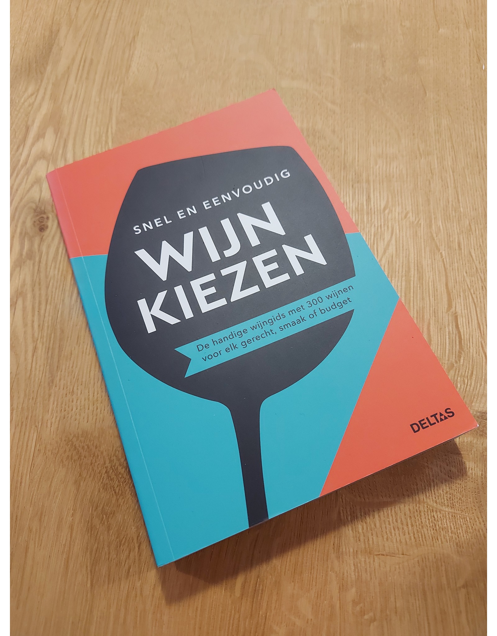 Boek - De Juiste wijn - Deltas uitgeverij