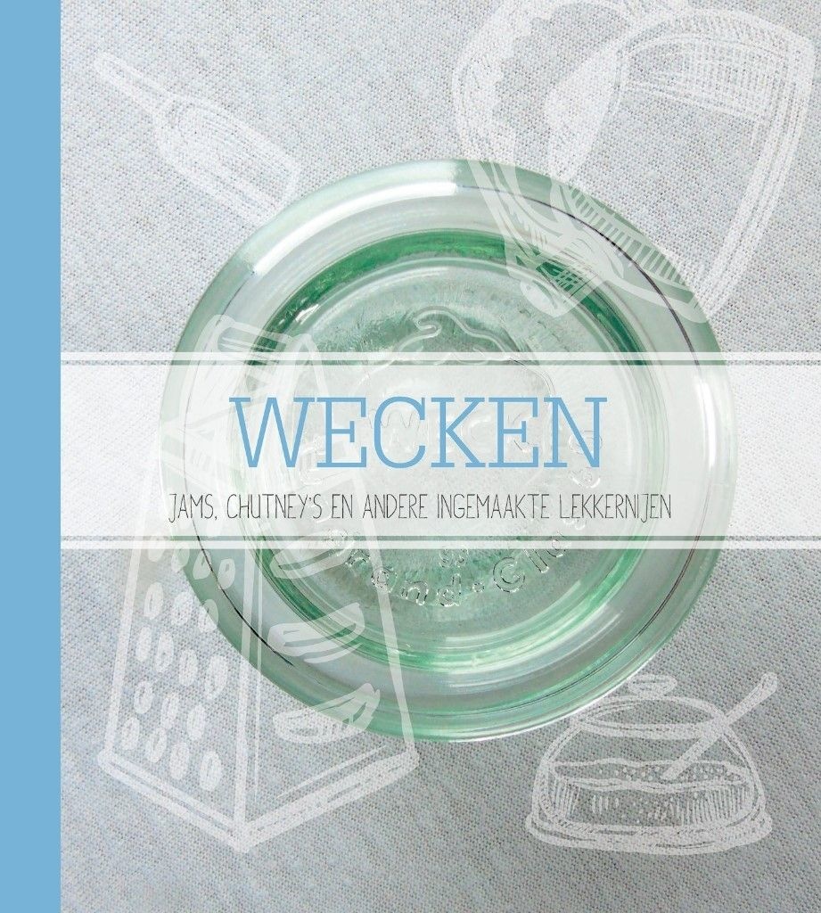 Wecken - Groenten, fruit en andere ingemaakte lekkernijen