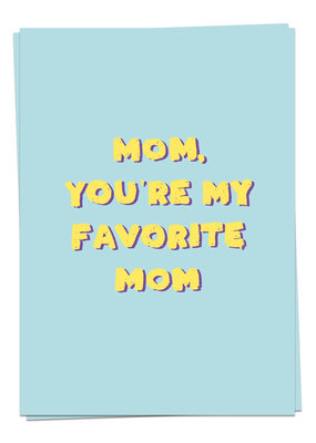 Kaart Blanche Mom, You're My Favorite Mom