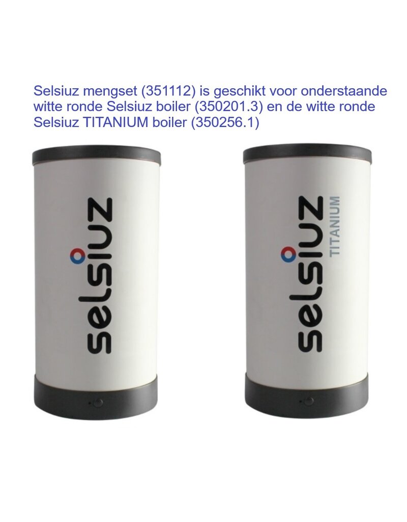 Selsiuz kranen Selsiuz Mengset om van de witte ronde Selsiuz Single boiler een Selsiuz Combi (Extra) boiler te maken