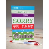 Entschuldigung, zu spät