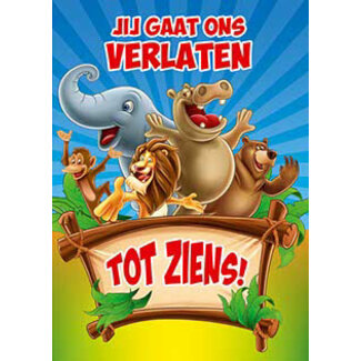 Maxi-kaart: Jij gaat ons verlaten
