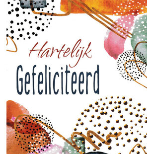 Wenskaart Hartelijk Gefeliciteerd