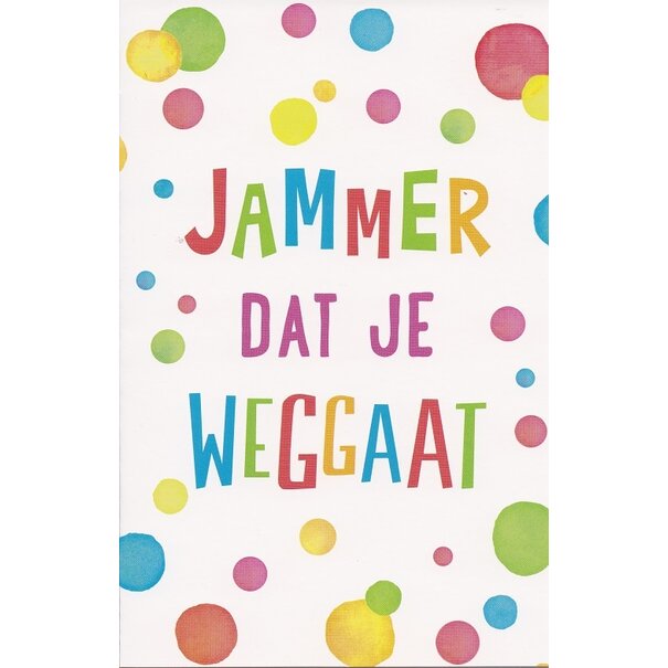 Belgian  Greetings Jammer dat je weggaat