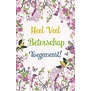 Beterschapskaart met bloemenrand, vogels en de tekst "Heel Veel Beterschap Toegewenst!"