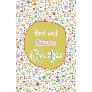 Heel veel lieve groetjes