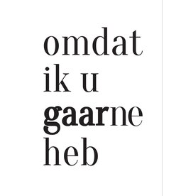 Wenskaart Omdat ik u gaarne heb