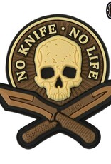 No Knife  .   No Life