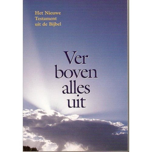 Ver boven alles uit, groot formaat