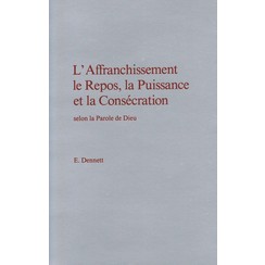 L'Affranchissement le Repos, Puissance, Consécration