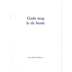 Gods weg is de beste (keus van een huwelijkspartner)
