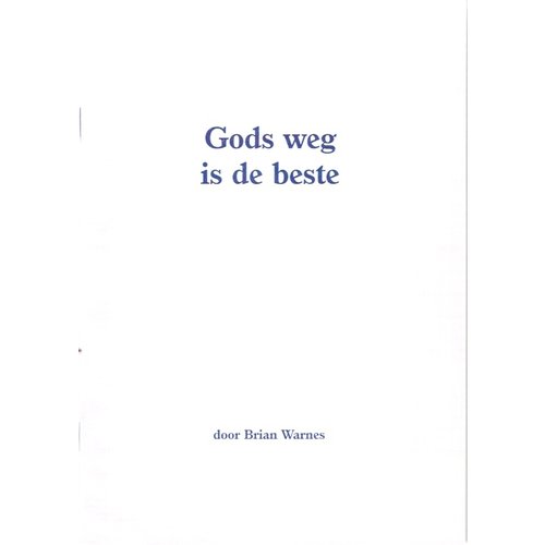 Gods weg is de beste (keus van een huwelijkspartner)