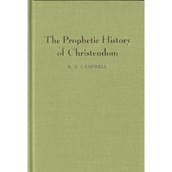 The Prophetic History of Christendom