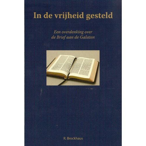 In de vrijheid gesteld (Brief aan de Galaten)