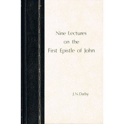 Nine Lectures on the First Epistle of John