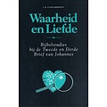 Waarheid en liefde (2 en 3 Johannes)