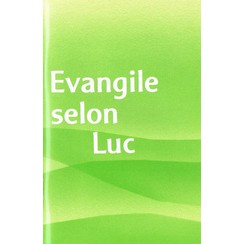 Frans: Evangelie naar Lukas