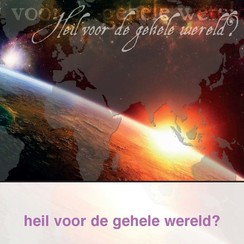 Heil voor de gehele wereld?