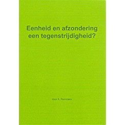 Eenheid en afzondering, een tegenstrijdigheid?
