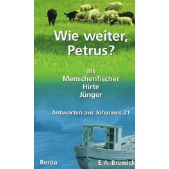 Wie weiter, Petrus?