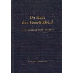 De Heer der heerlijkheid (Johannes Evangelie)