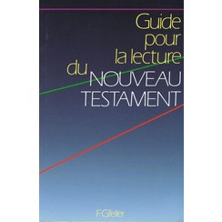 Guide pour la lecture du Nouveau Testament