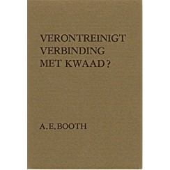 Verontreinigt verbinding met kwaad?