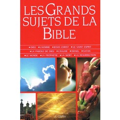 Les grands sujets de la Bible