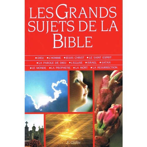 Les grands sujets de la Bible