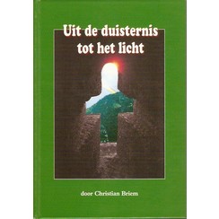Uit de duisternis tot het licht
