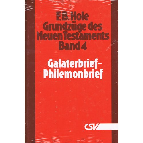 Grundzüge des Neuen Testaments, Band 4, Galaterbrief - Philemonbrief