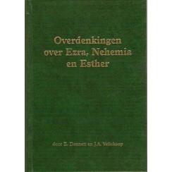 Overdenkingen over Ezra, Nehemia en Esther
