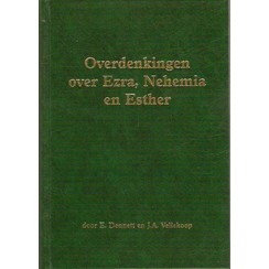 Overdenkingen over Ezra, Nehemia en Esther