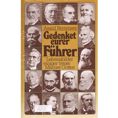 Gedenket eurer Führer, 24 kurze Lebensbilder von einiger treuer Männer Gott