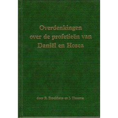 Overdenkingen over Daniël en Hosea