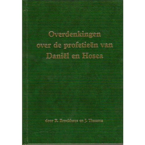 Overdenkingen over Daniël en Hosea