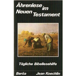 Ährenlese im Neuen Testament, Für Tägliche Bibellesehilfe