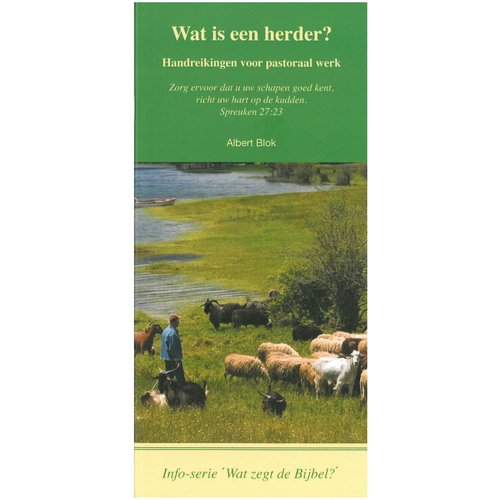 Info-serie 'Wat zegt de Bijbel': Wat is een herder?